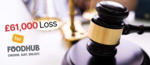 Judges gavel next to text showing £61,000 loss for Food Hub in unfair dismissal tribunal