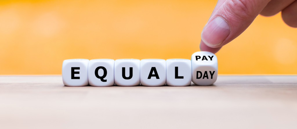 Equal Pay Day text highlighting the issue of pay equality in the workplace